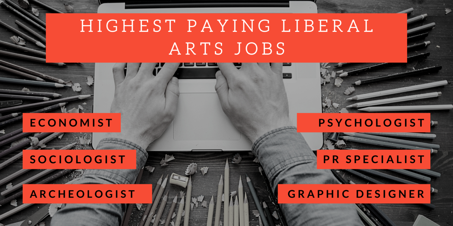Highest Paying Degrees in Liberal Arts Majors & Careers