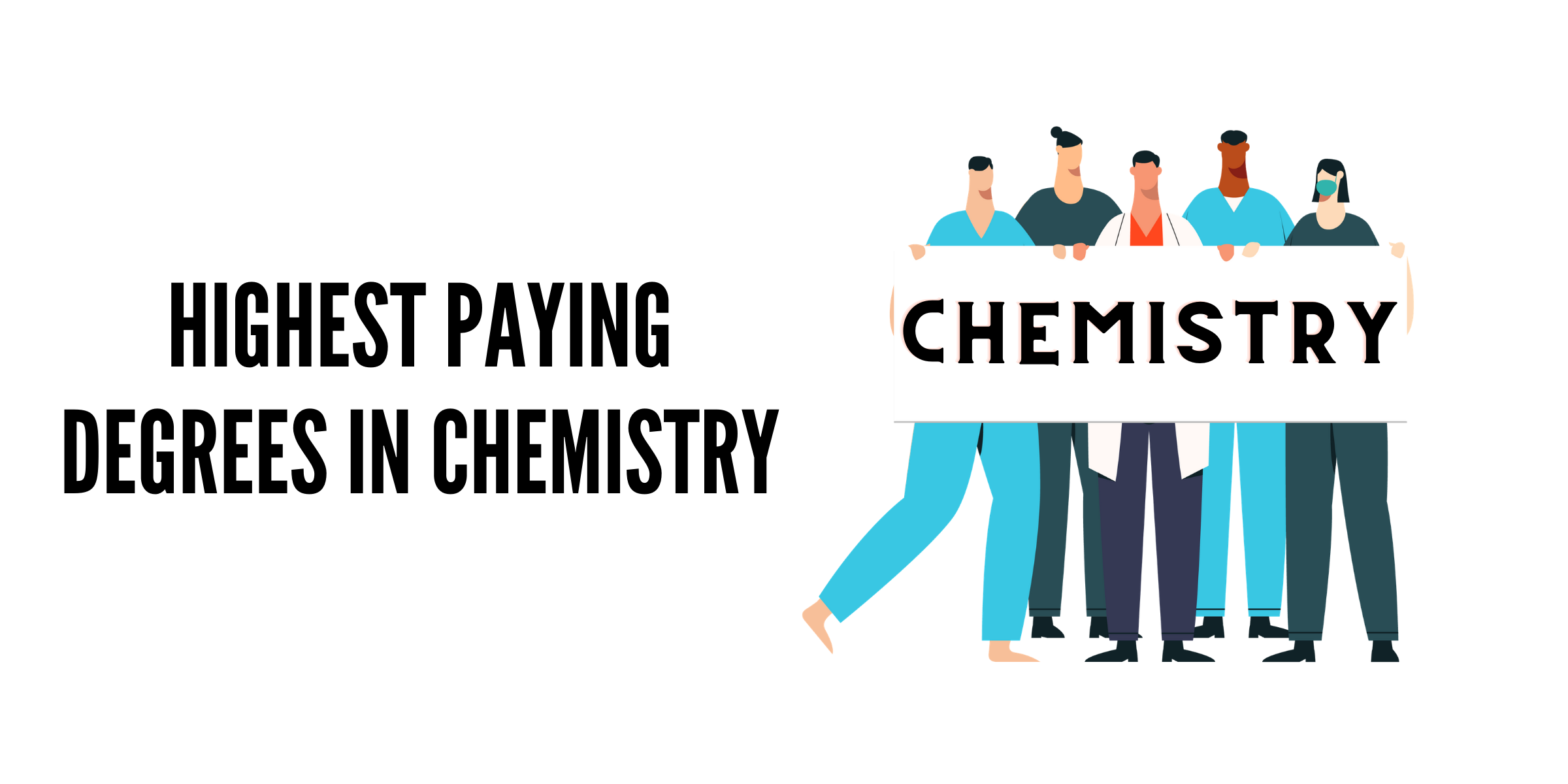 Highest Paying Degrees in Chemistry – Majors & Careers