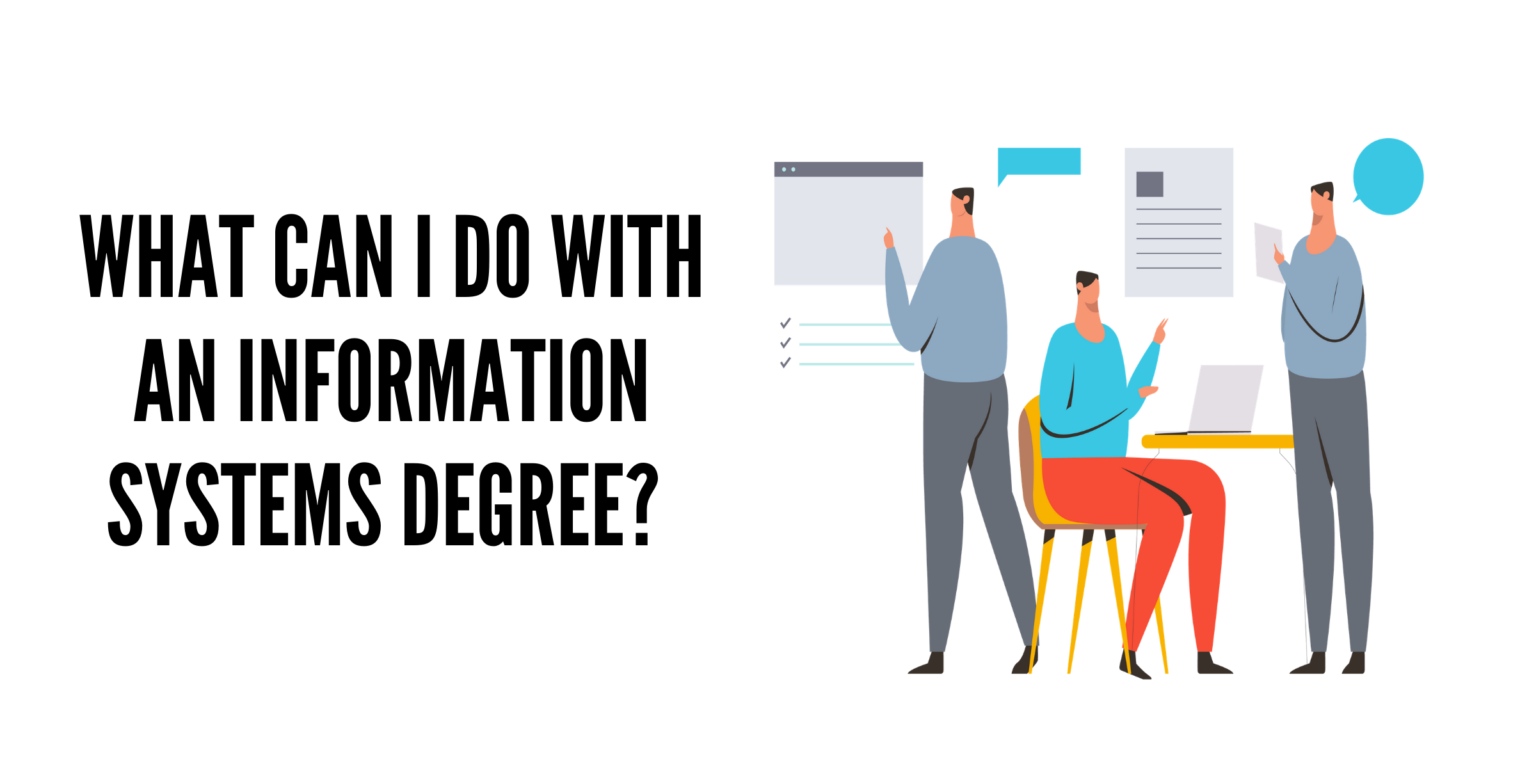 Jobs you can do with an information systems degree